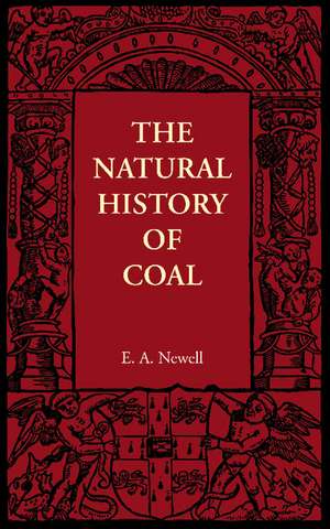 The Natural History of Coal de E. A. Newell Arber