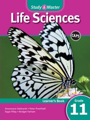 Study & Master Life Sciences Learner's Book Grade 11 de Annemarie Gebhardt