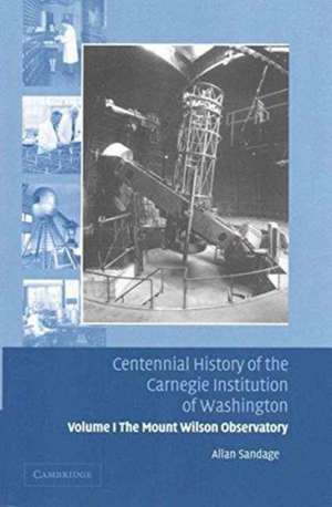 Centennial History of the Carnegie Institution of Washington 5 Volume Paperback Set de Allan Sandage