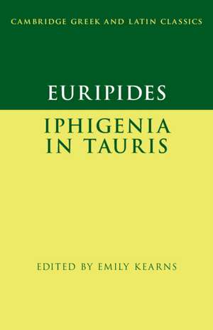 Euripides: Iphigenia in Tauris de Emily Kearns