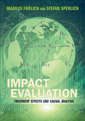 Impact Evaluation: Treatment Effects and Causal Analysis de Markus Frölich