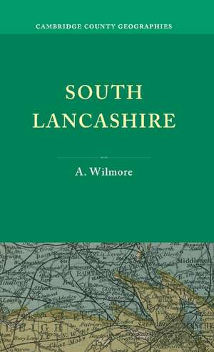 South Lancashire de A. Wilmore