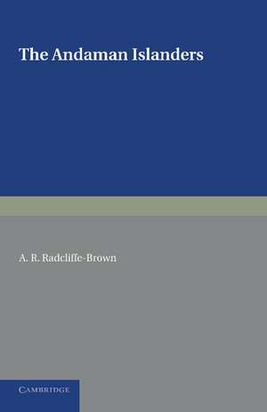 The Andaman Islanders de A. R. Radcliffe-Brown