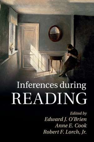 Inferences during Reading de Edward J. O'Brien