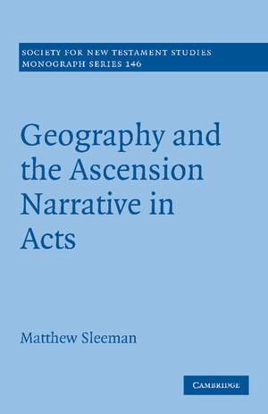 Geography and the Ascension Narrative in Acts de Matthew Sleeman