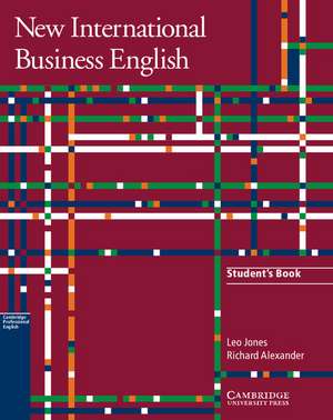 New International Business English Student's Book: Communication Skills in English for Business Purposes de Leo Jones