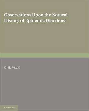 Observations upon the Natural History of Epidemic Diarrhoea de O. H. Peters