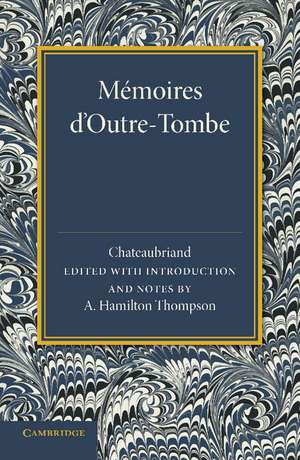 Mémoires d'Outre-Tombe: Première Partie – Livres VII et IX de François-René de Chateaubriand