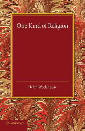 One Kind of Religion de Helen Wodehouse