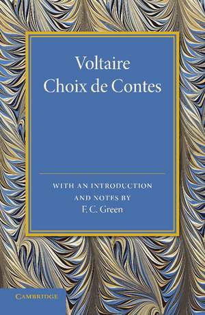 Voltaire: Choix de Contes de F. C. Green