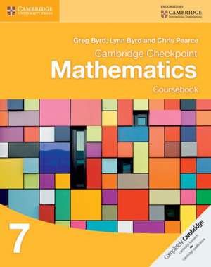 Cambridge Checkpoint Mathematics Coursebook 7 de Greg Byrd