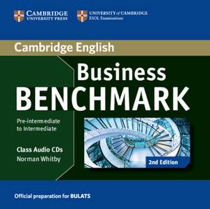 Business Benchmark Pre-intermediate to Intermediate BULATS Class Audio CDs (2) de Norman Whitby