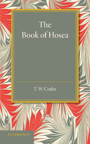 The Book of Hosea de T. W. Crafer