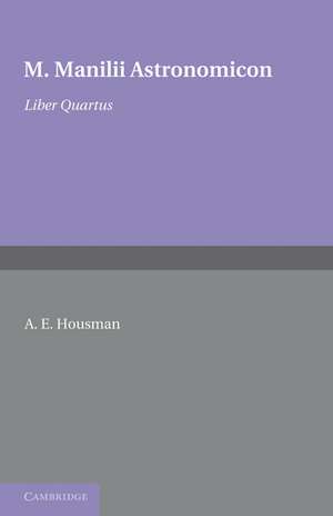 Astronomicon: Volume 4, Liber Quartus de A. E. Housman