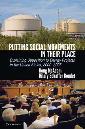 Putting Social Movements in their Place: Explaining Opposition to Energy Projects in the United States, 2000–2005 de Doug McAdam