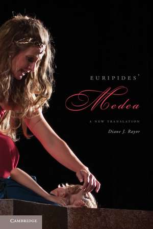 Euripides' Medea: A New Translation de Diane J. Rayor