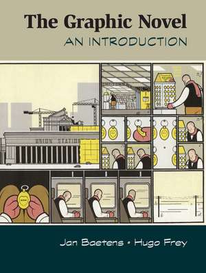 The Graphic Novel: An Introduction de Jan Baetens