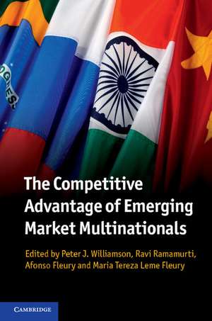 The Competitive Advantage of Emerging Market Multinationals de Peter J. Williamson