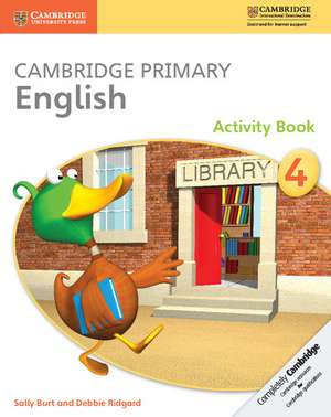 Cambridge Primary English Activity Book 4 de Sally Burt