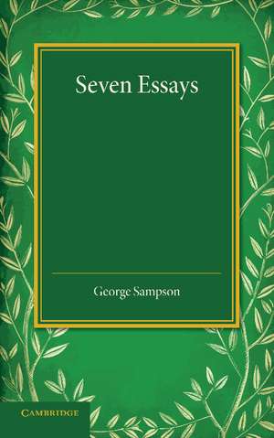 Seven Essays de George Sampson