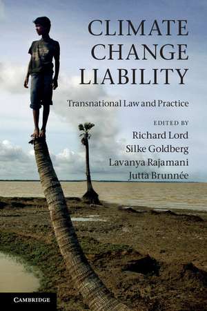Climate Change Liability de Richard Lord