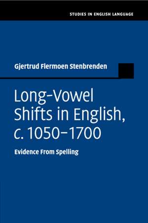 Long-Vowel Shifts in English, c.1050–1700: Evidence from Spelling de Gjertrud Flermoen Stenbrenden