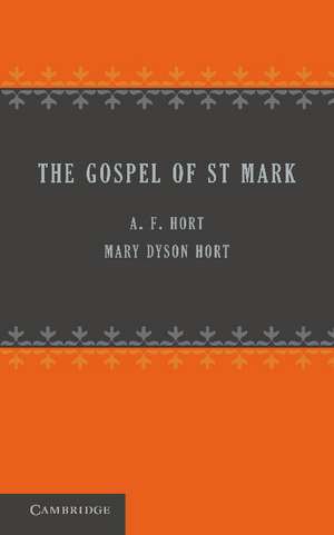 St Mark: The Revised Version de A. F. Hort