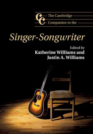 The Cambridge Companion to the Singer-Songwriter de Katherine Williams