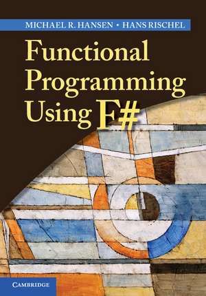 Functional Programming Using F# de Michael R. Hansen