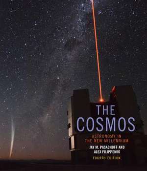 The Cosmos: Astronomy in the New Millennium de Professor Jay M. Pasachoff