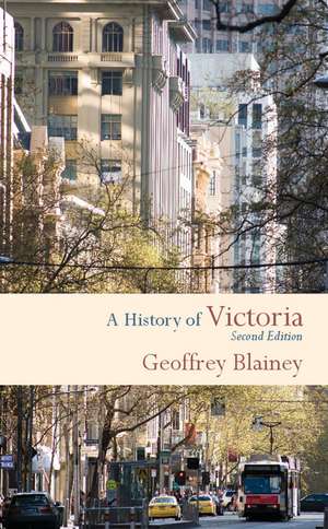 A History of Victoria de Geoffrey Blainey