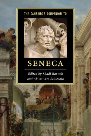 The Cambridge Companion to Seneca de Shadi Bartsch