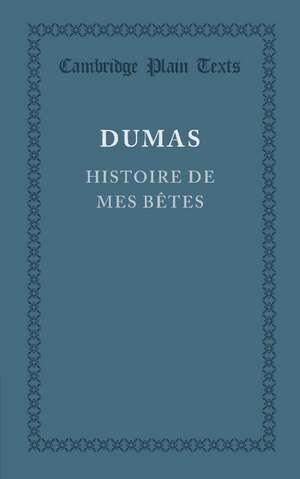 Histoire de mes bêtes de Alexandre Dumas