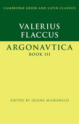 Valerius Flaccus: Argonautica Book III de Valerius Flaccus