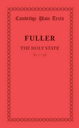The Holy State de Thomas Fuller