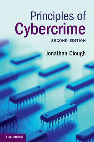 Principles of Cybercrime de Jonathan Clough