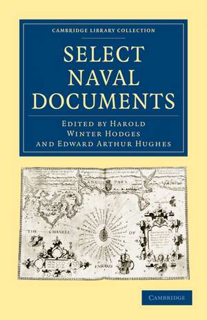 Select Naval Documents de Harold Winter Hodges