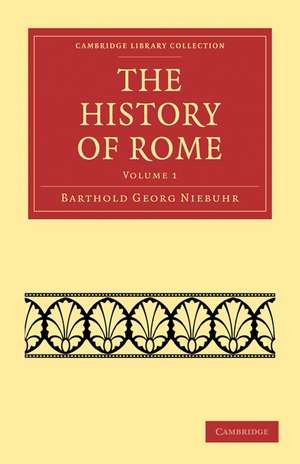 The History of Rome de Barthold Georg Niebuhr