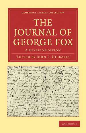 The Journal of George Fox: A Revised Edition de George Fox