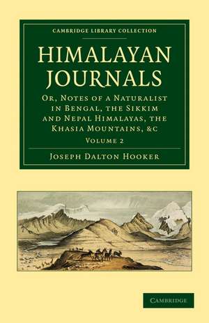 Himalayan Journals - Volume 2 de Joseph Dalton Hooker