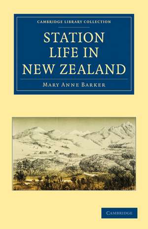 Station Life in New Zealand de Mary Anne Barker