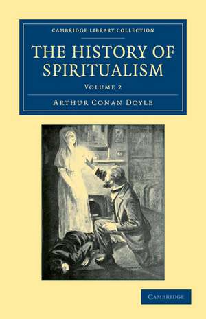 The History of Spiritualism de Arthur Conan Doyle