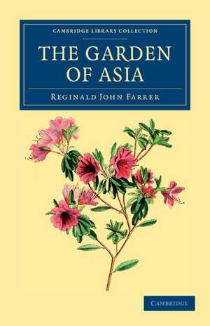 The Garden of Asia: Impressions from Japan de Reginald John Farrer