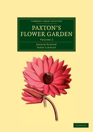 Paxton's Flower Garden de Joseph Paxton