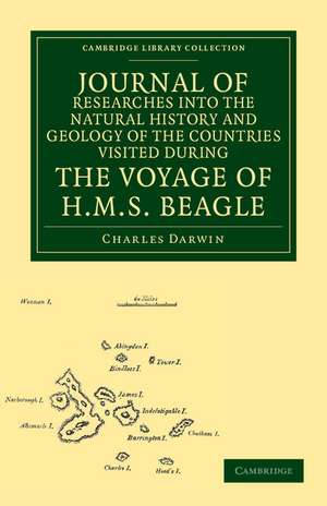 Journal of Researches into the Natural History and Geology of the Countries Visited during the Voyage of HMS Beagle round the World, under the Command of Capt. Fitz Roy, R.N. de Charles Darwin