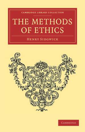 The Methods of Ethics de Henry Sidgwick