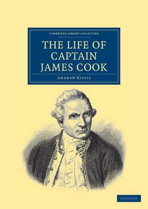 The Life of Captain James Cook de Andrew Kippis