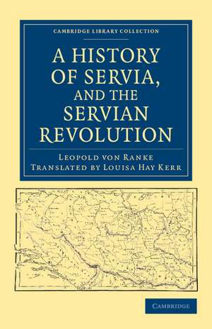 A History of Servia, and the Servian Revolution de Leopold von Ranke