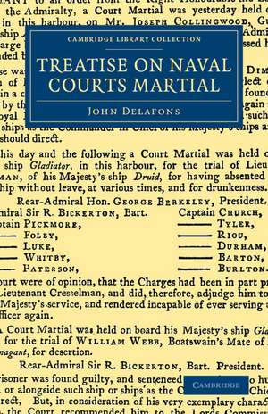 Treatise on Naval Courts Martial de John Delafons