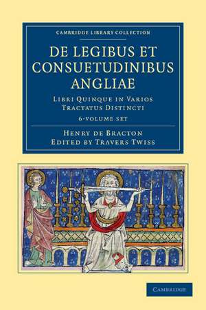 De legibus et consuetudinibus Angliae 6 Volume Set: Libri uinque in Varios Tractatus Distincti de Henry de Bracton